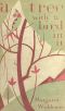 [Gutenberg 36831] • A Tree with a Bird in it: / A Symposium of Contemporary American Poets on Being Shown a Pear-tree on Which Sat a Grackle